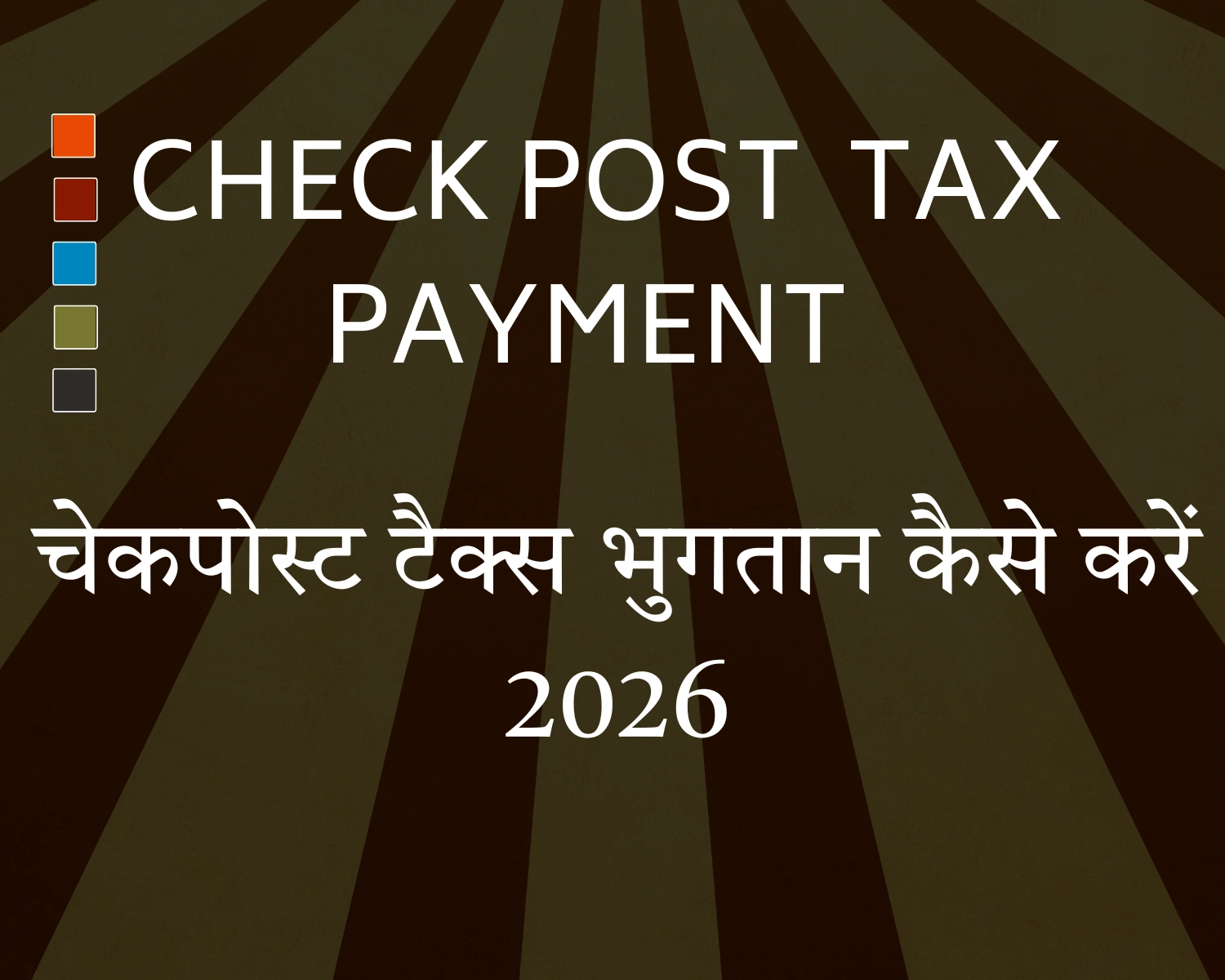 CHECK POST TAX