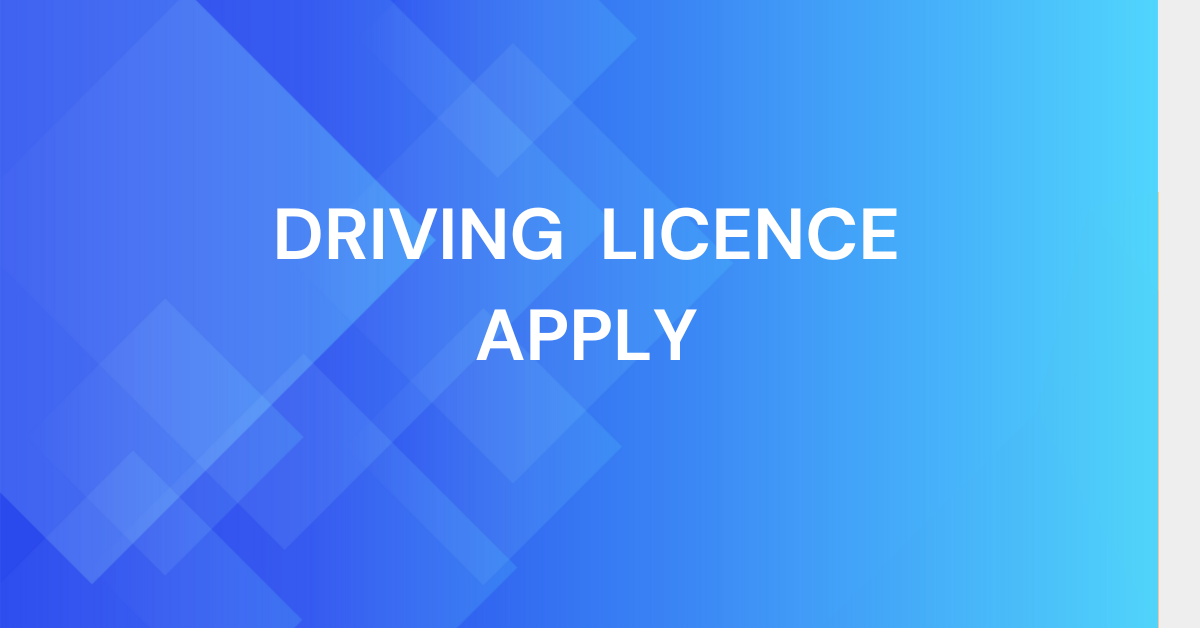 Driving Licence Apply