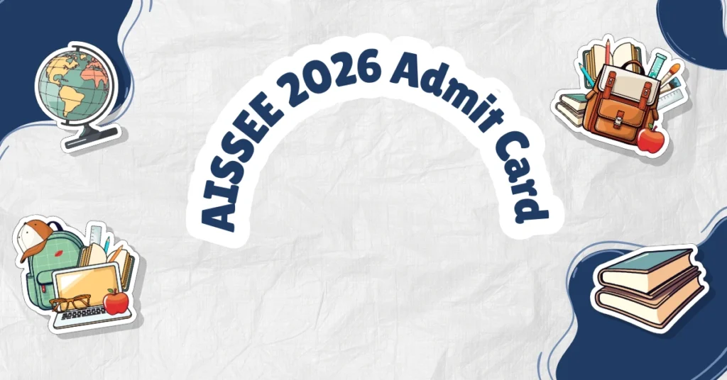 AISSEE 2026 Admit Card