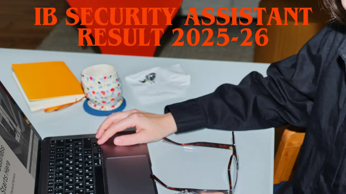 IB Security Assistant Result 2025-26